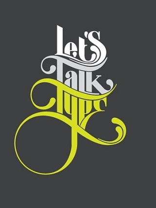 Let’s Talk Type